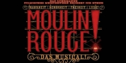 CASTING CALL: La producción alemana de MOULIN ROUGE! busca su nuevo reparto Photo