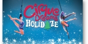 CIRQUE DREAMS HOLIDAZE is Coming to the Aronoff Center in December Photo