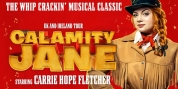 Carrie Hope Fletcher Will Lead UK Tour of CALAMITY JANE, Ahead of West End Run Photo