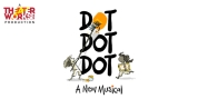 Emelin Theatre Presents DOT DOT DOT: A New Musical This March Photo