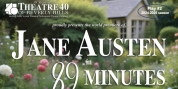 JANE AUSTEN IN 89 MINUTES Opens This Month At Theatre 40 Photo