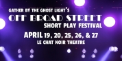 Le Chat Noir Theatre To Host The Inaugural Off-Broad Street Short Play Festival Photo