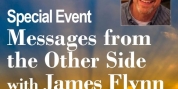 MESSAGES FROM THE OTHER SIDE WITH JAMES FLYNN Comes to Clague Playhouse in October Photo