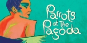 PARROTS AT THE PAGODA Comes to Pregones/PRTT in June Photo