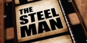 Penguin Rep Presents World Premiere Of THE STEEL MAN Photo