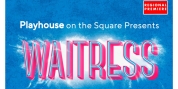 Playhouse on the Square Will Present the Regional Premiere of WAITRESS Photo