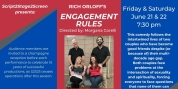 Previews: ENGAGEMENT RULES at Script 2 Stage 2 Screen Photo