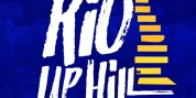 RIO UPHILL- A NEW MUSICAL To Receive World Premiere In Rio DE Janeiro This Fall Photo