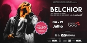Musical BELCHIOR - ANO PASSADO EU MORRI, MAS ESSE ANO EU NÃO MORRO returns to Sao Paulo f Photo