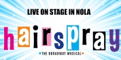 Rivertown Theaters To Present The Broadway Hit HAIRSPRAY Photo