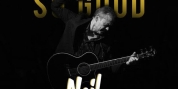 SO GOOD! THE NEIL DIAMOND EXPERIENCE Comes to the E J Thomas Hall in May