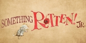 SOMETHING ROTTEN! JR. Is Now Available for Licensing Photo