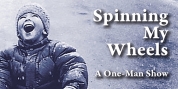 Michael Garfield Levine's SPINNING MY WHEELS is Coming to The Royall Tyler Theatre Photo