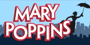 MARY POPPINS Featuring 96% ASL Performance to be Presented at The Sheboygan Theater Compan Photo