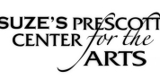 Suze's Prescott Center for the Arts Reveals Leadership Restructuring Photo