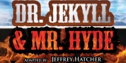 DR. JEKYLL AND MR. HYDE to be Presented at The Adobe Theater This Fall Photo