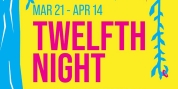 TWELFTH NIGHT Comes to the Gamm Next Month