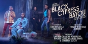 Get A First Look at BLACK CYPRESS BAYOU at Geffen Playhouse
