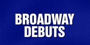 Can You Guess the Answers to These 'Broadway Debuts' JEOPARDY Questions? Video