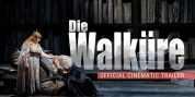 Video: Watch the Official Cinematic Trailer for DIE WALKÜRE at Atlanta Opera
