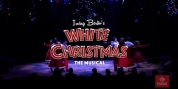 Jason Gotay, Britney Coleman & More in Sacramento's WHITE CHRISTMAS