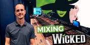 Video: Inside the Sound of Broadway's WICKED with Head of Audio Josh Maszle