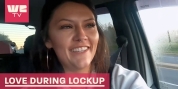 LOVE DURING LOCKUP Season Finale Sneak Peek Video