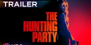 Video: Melissa Roxburgh Stars in Trailer for Season 2 of THE HUNTING PARTY