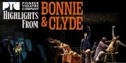 Production Highlights: BONNIE & CLYDE at Pioneer Theatre Company Video