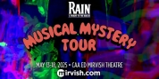 First Look at Mirvish Theatre's RAIN - A TRIBUTE TO THE BEATLES Video