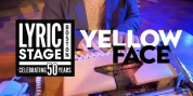 Get A First Look at Lyric Stage Boston's YELLOW FACE