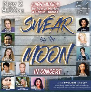 SWEAR BY THE MOON Comes to 54 Below Next Week  Image