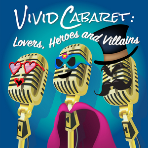 VIVID CABARET Comes to the Madison  Community Arts Center Next Month 
