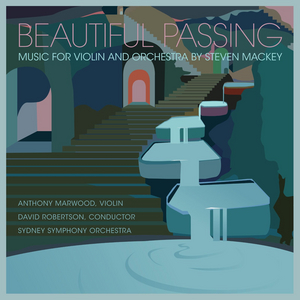 Steven Mackey to Release New Album BEAUTIFUL PASSING in November Image