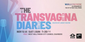 THE TRANSVAGINA DIARIES Comes to West Hollywood City Council Chambers 