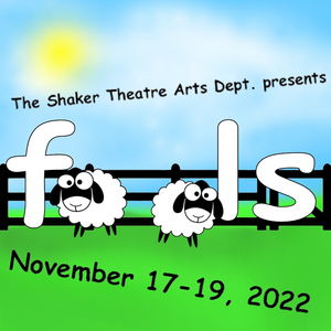 Shaker Theatre Arts Presents FOOLS 