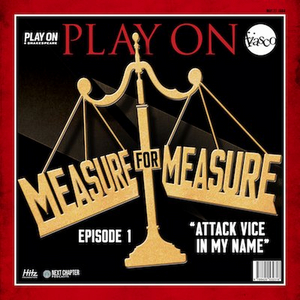 Next Chapter Podcasts and Fiasco Theater Release MEASURE FOR MEASURE Podcast Series 