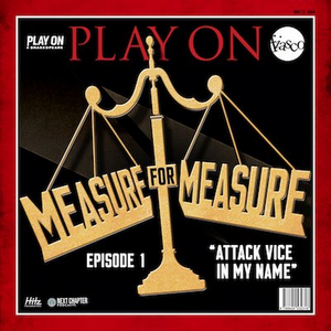 Next Chapter Podcasts and Fiasco Theater Release MEASURE FOR MEASURE Podcast Series Image