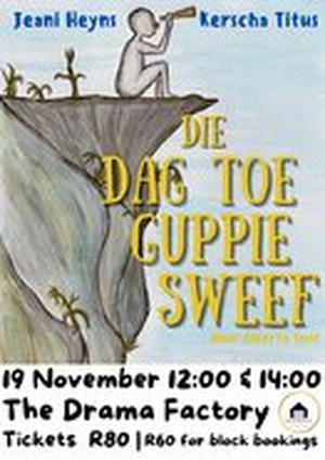 DIE DAG TOE GUPPIE SWEEF Comes to The Drama Factory Next Month  Image