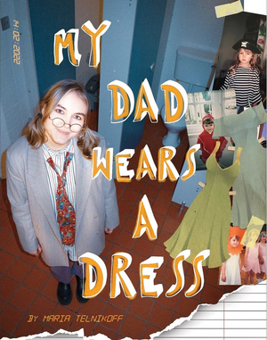 MY DAD WEARS A DRESS Comes to the Barons Court Theatre in November  Image