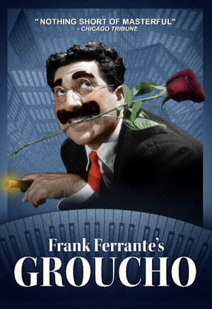 Frank Ferrante's GROUCHO Returns To Chicago This Month 