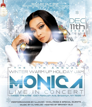 Winter Warm Up Holiday Jam with Monica Comes to the Kings Theatre 