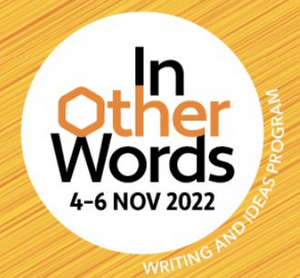 Free Writing and Ideas Program, In Other Words Returns to OzAsia Festival  This Weekend