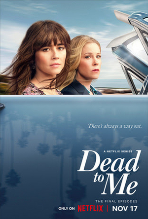 VIDEO: Netflix Shares DEAD TO ME Season Three Trailer Image