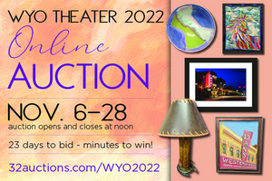 The WYO Performing Arts & Education Center Opens 2022 Online Auction This Weekend Image