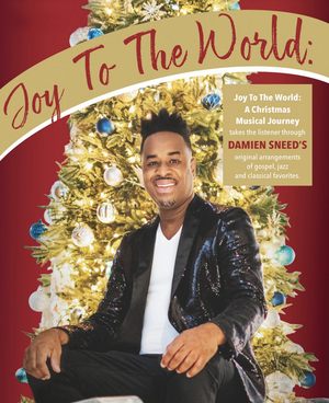 JOY TO THE WORLD: A Christmas Musical Journey Featuring Damien Sneed Comes to Pepperdine 