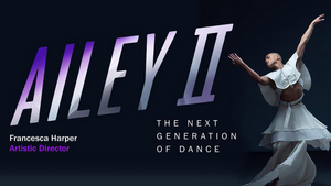 FSCJ Artist Series Beyond Broadway Presents AILEY II DANCE COMPANY The Next Generation of Dance 