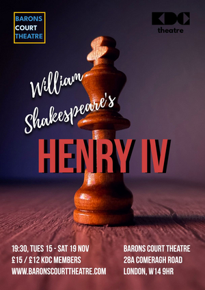 KDC Theatre Brings Shakespeare's HENRY IV to Barons Court Theatre 