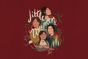 LITTLE WOMEN Comes to Theatre Calgary Next Month 