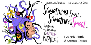 Gillian Bartolucci Presents SOMETHING SMALL, SOMETHING SWEET At Alumnae Theatre Image